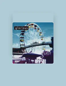 Listen to Glorious, watch music videos, read bio, see tour dates & more!