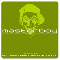 The US-Album - Masterboy featuring Freedom Williams & Linda Rocco