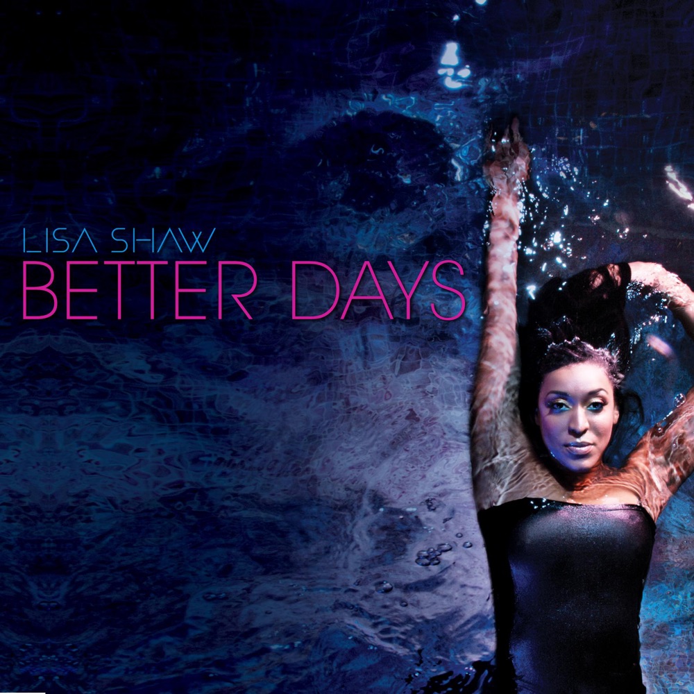 Обложка альбома «Better Days - Single» — Lisa Shaw