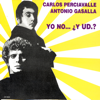 Yo No…¿Y Usted? - Carlos Perciavalle - Antonio Gasalla