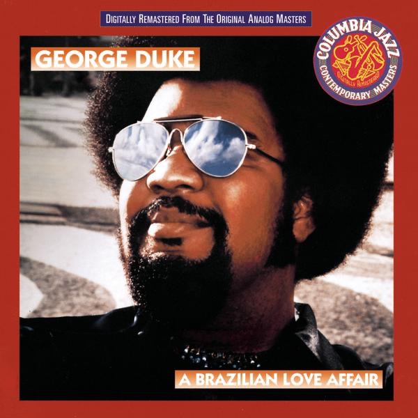 Обложка альбома «A Brazilian Love Affair» — George Duke
