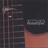 Turning Into Beautiful