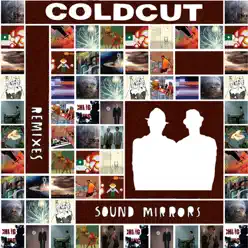 Sound Mirrors Remixes - Coldcut