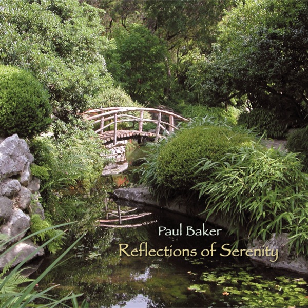 Обложка альбома «Reflections of Serenity» — Paul Baker