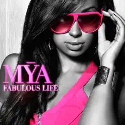 Fabulous Life - Single - Mya