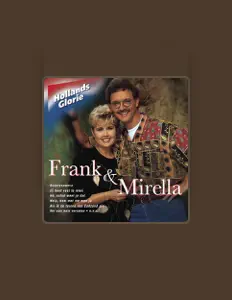 Ascolta Frank & Mirella, guarda video musicali, leggi la biografia, vedi le date del tour & altro!