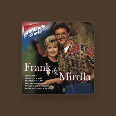 Listen to Frank & Mirella, watch music videos, read bio, see tour dates & more!