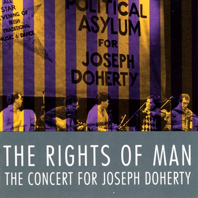 The Rights of Man: The Concert for Joseph Doherty