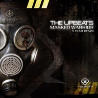 Masked Warrior / Tear Down - The Upbeats