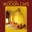Bar de Lune Presents: Bedouin Café