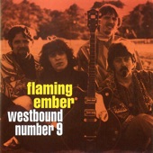 Flaming Ember - Westbound Number 9