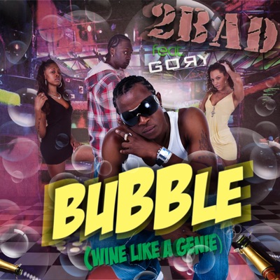 Bubble (Wine Like a Genie) - EP
