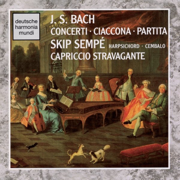 Обложка альбома «J.S. Bach: Concerti - Ciaconna & Partita» — Skip Sempé & Capriccio Stravagante