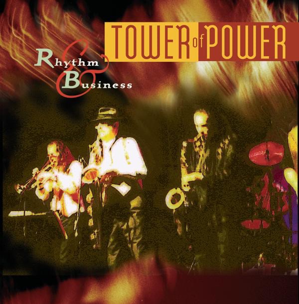 Обложка альбома «Rhythm & Business» — Tower Of Power
