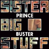 Prince Buster - Sister Big Stuff