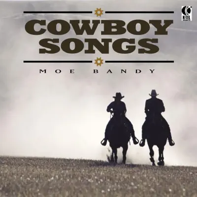 Cowboy Songs - Moe Bandy