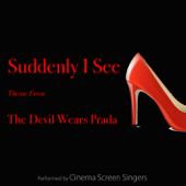 サドゥンリー・アイ・シー (『プラダを着た悪魔』より)