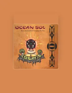 Ocean Solを聴いたり、ミュージックビデオを鑑賞したり、経歴やツアー日程などを確認したりしましょう！