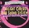 Highway (Meat Beat Manifesto Remix) - Twilight Circus Dub Sound System lyrics