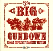 The Big Gundown - Reggae Inspired By Spaghetti Westerns