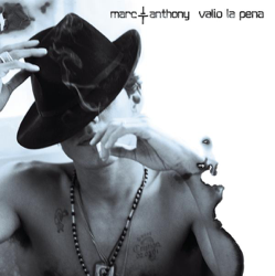 Valió la Pena - Marc Anthony Cover Art