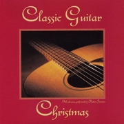 Classic Guitar Christmas - Robert Stanton