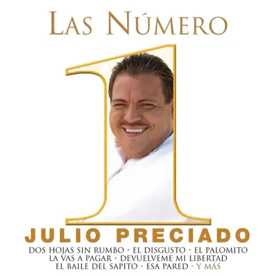 Las Número 1 De: Julío Preciado - Julio Preciado