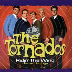 Ridin' the Wind - The Anthology - The Tornados Ridin' the Wind - The Anthology - The Tornados