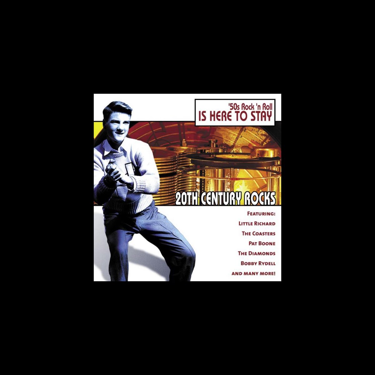 ‎20th Century Rocks: 50's Rock 'n Roll - Is Here to Stay (Re-recorded ...