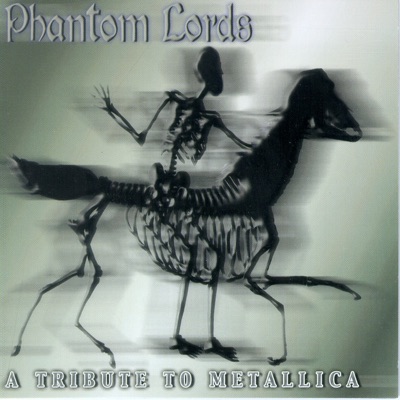 Phantom Lords: Tribute to Metallica