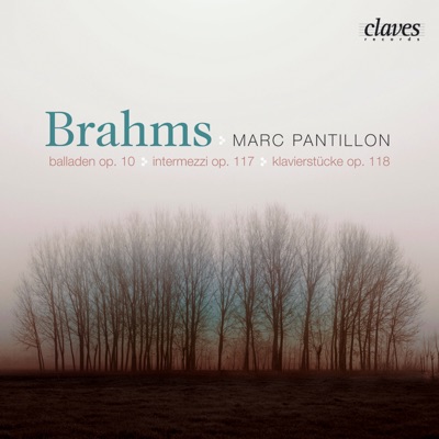Brahms: Balladen Op. 10 - Intermezzi Op. 117 - Klavierstücke Op. 118