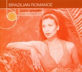 Jazz Moods: Brazilian Romance