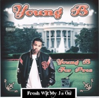 Fresh Wit My J's On- Single - Young B