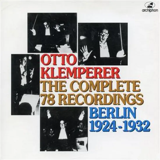 Berlin State and Cathedral Choir의 Otto Klemperer: The Complete
