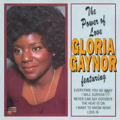 The Power of Love - Gloria Gaynor