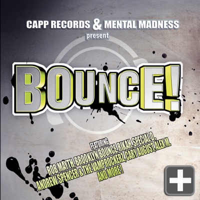 Bounce!, Vol. 1: Best of Hands Up Techno, Electro, House & #1 Dance Club Hits