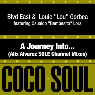 A Journey Into… (Alix Alvarez Sole Channel Mixes) [feat. Osualdo "Bembesito" Lora] - EP