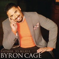 Faithful to Believe - Single - Byron Cage