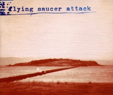 Flying Saucer Attack - Sally Free and Easy