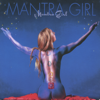 Adi Shakti - Mantra Girl