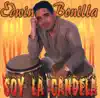 Edwin Bonilla - Yo Soy la Candela