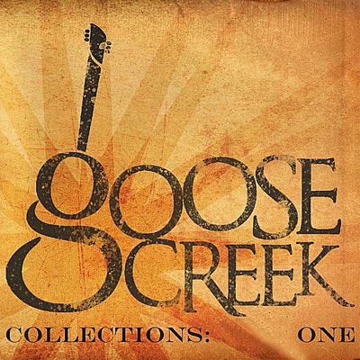 Goose Creek Collections: Disk One