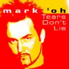 Tears Don't Lie (Original Short Mix)