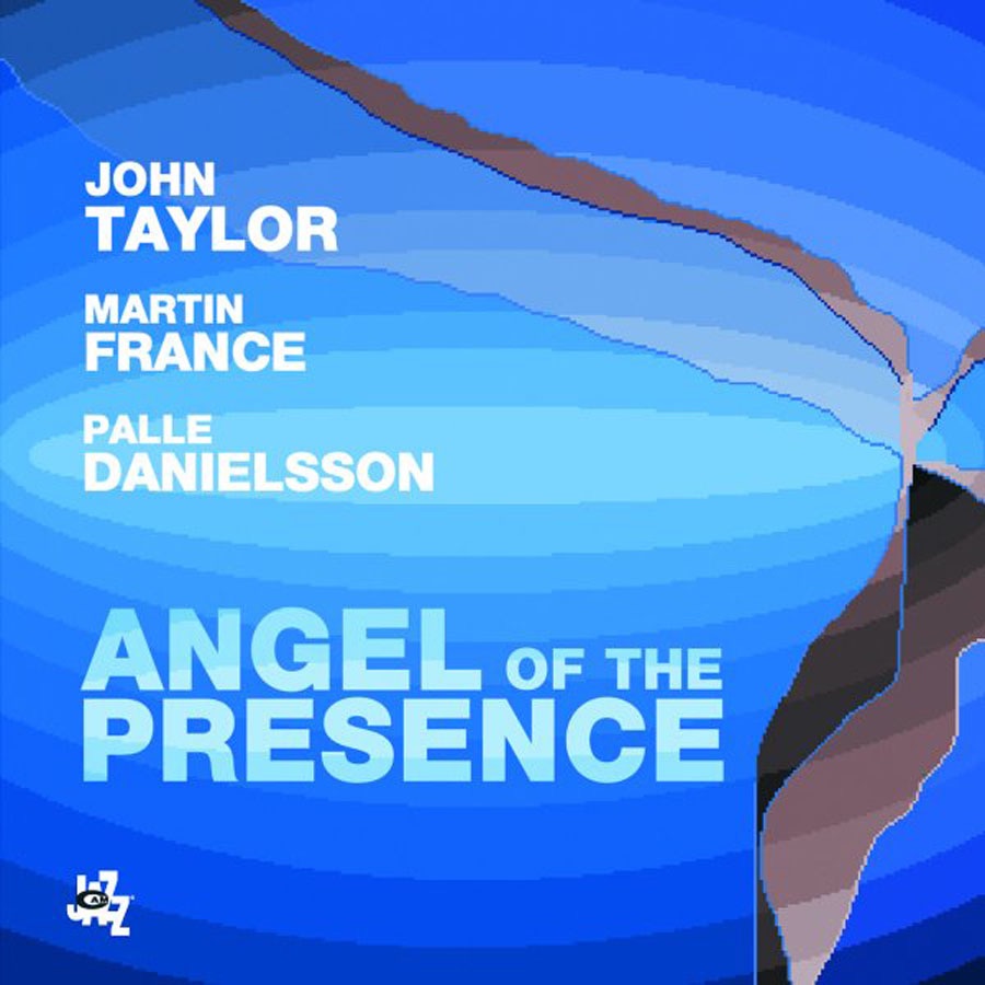 Обложка альбома «Angel of the Presence» — John Taylor, Martin France & Palle Danielsson