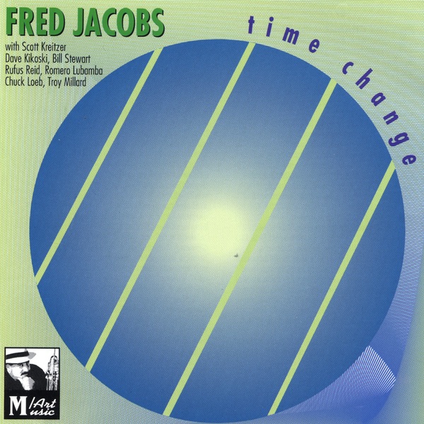 Обложка альбома «Time Change» — Fred Jacobs