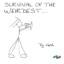 Survival of the Weirdest