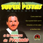 Super Pistas - a la Manera de Preciado