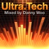 Ultra Tech (Mixed By Danny Woo)