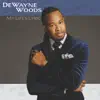 DeWayne Woods - Sovereignly Reign