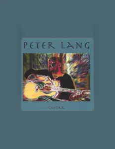 聆聽 Peter Lang、觀看音樂影片、閱讀小傳、查看巡演日期等！